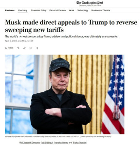 musk-made-direct-appeals-to-trump-to-reverse-sweeping-new-tariffs-289x300 Elon Musk对加关税是反对意见的，不过他这个顾问的意见没被老懂采纳。 